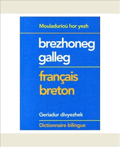 BREZHONEG GALLEG FRANCAIS BRETON
