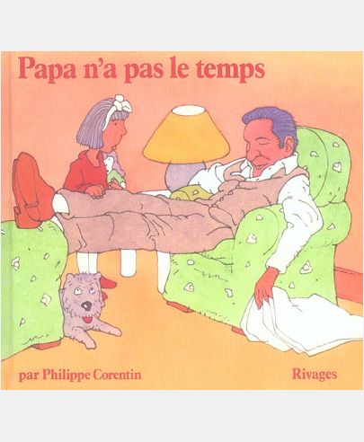 PAPA N'A PAS LE TEMPS