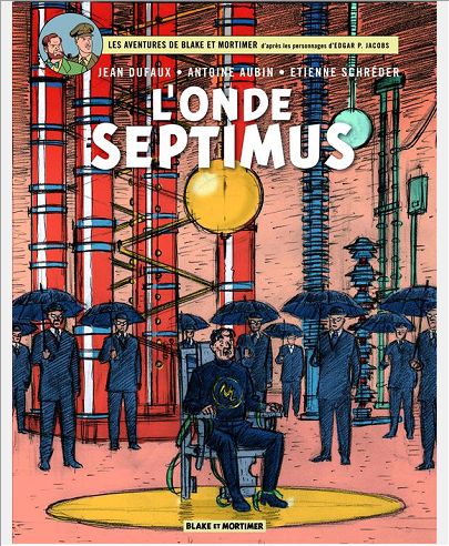 BLAKE & MORTIMER T22 L'ONDE SEPTIMUS CAT NOEL 2013