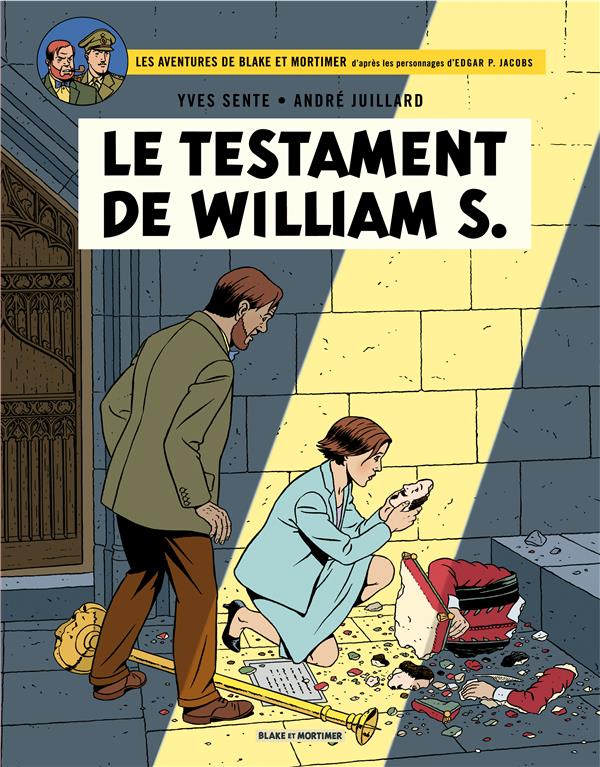BLAKE & MORTIMER - TOME 24 - LE TESTAMENT DE WILLIAM S.
