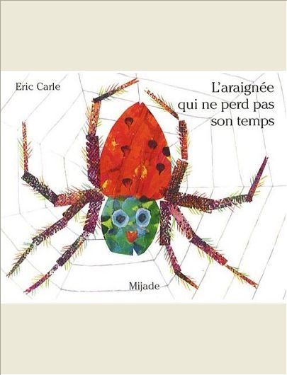 ARAIGNEE QUI NE PERD PAS SON TEMPS (L)
