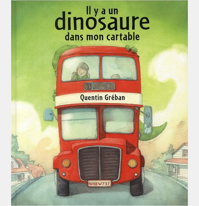 IL Y A UN DINOSAURE DANS MON CARTABLE