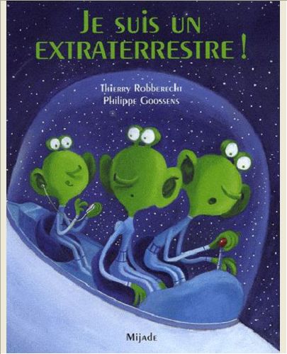 JE SUIS UN EXTRATERRESTRE