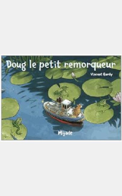 DOUG LE PETIT REMOQUEUR