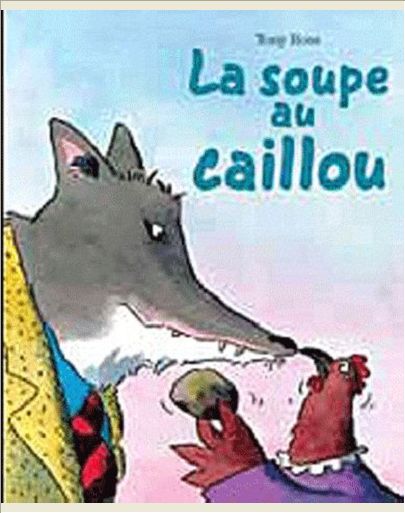 SOUPE AU CAILLOU (LA)