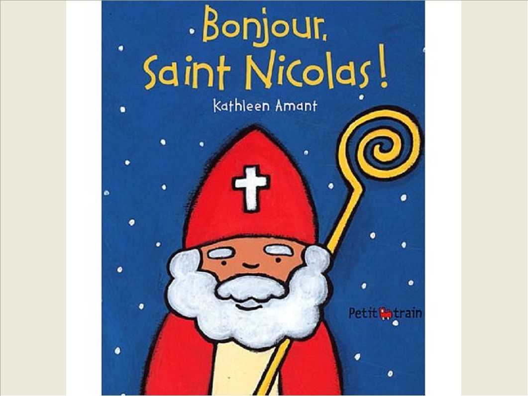 BONJOUR, SAINT NICOLAS !