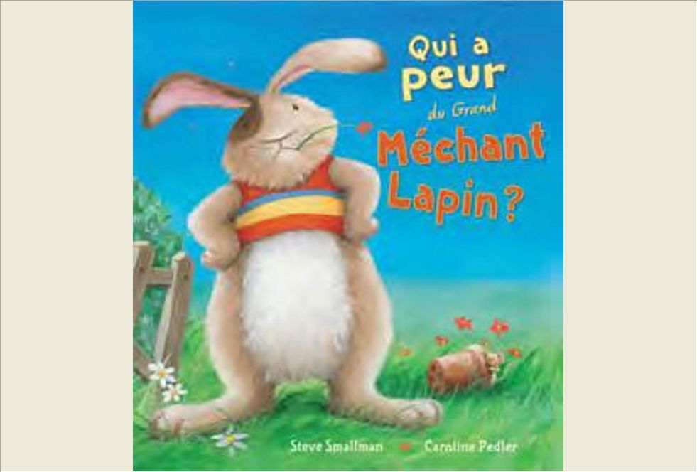 QUI A PEUR DU GRAND MECHANT LAPIN