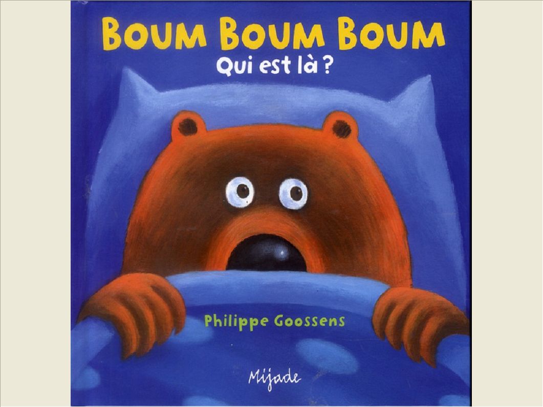 BOUM BOUM BOUM QUI EST LA