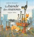 BANDE DES MATOUS