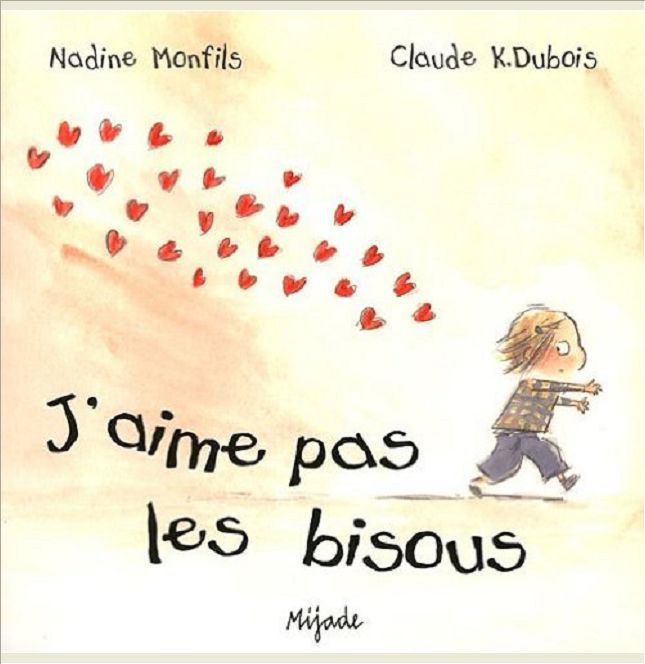 J AIME PAS LES BISOUS