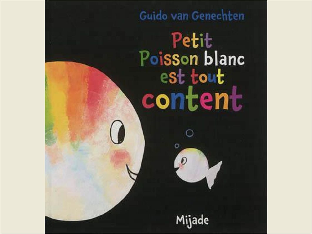 PETIT POISSON EST TOUT CONTENT NED