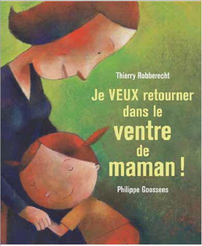 JE VEUX RETOURNER VENTRE MAMAN