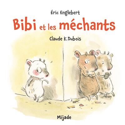 BIBI ET LES MECHANTS