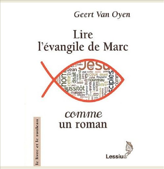 LIRE L'EVANGILE DE MARC  COMME UN ROMAN