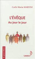 L'EVEQUE - AU JOUR LE JOUR
