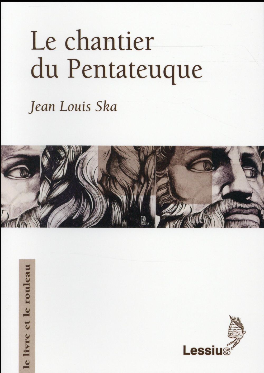 LE CHANTIER DU PENTATEUQUE