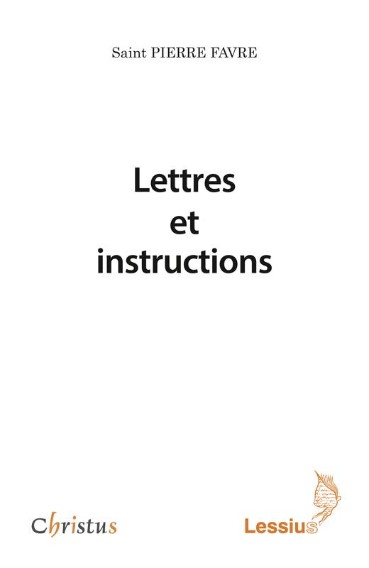 LETTRES ET INSTRUCTIONS