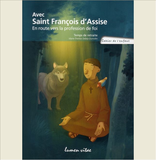 CAHIER DE L'ENFANT AVEC SAINT FRANCOIS D'ASSISE