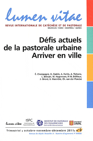 DEFIS ACTUELS DE LA PASTORALE URBAINE. ARRIVER EN VILLE
