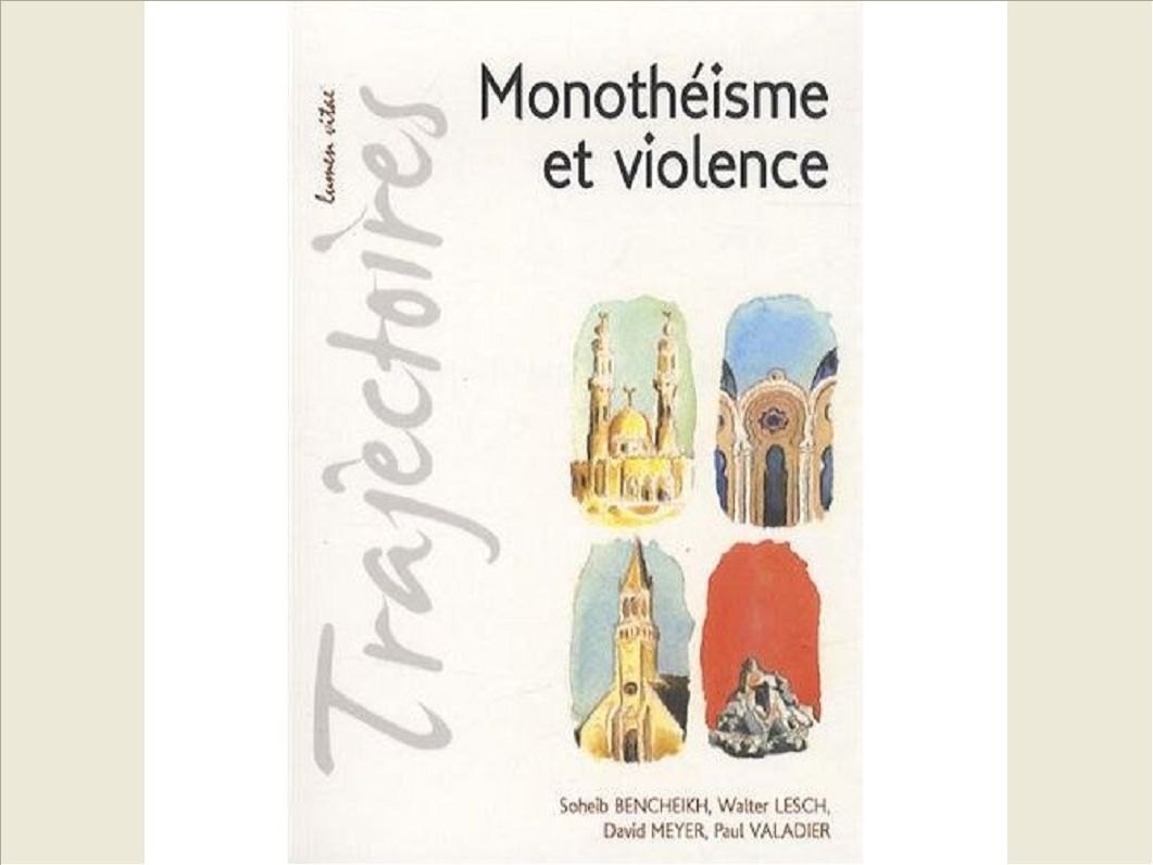 MONOTHEISME ET VIOLENCE
