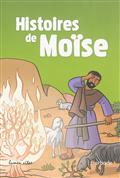 HISTOIRES DE MOISE