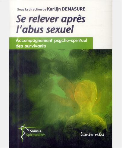 SE RELEVER APRES L'ABUS SEXUEL