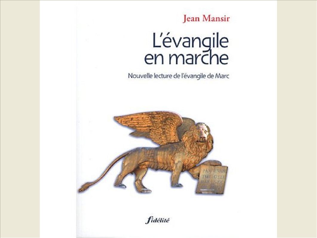 L'EVANGILE EN MARCHE
