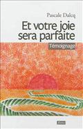 ET VOTRE JOIE SERA PARFAITE