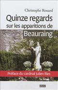 QUINZE REGARDS SUR LES APPARITIONS DE BEAURAING