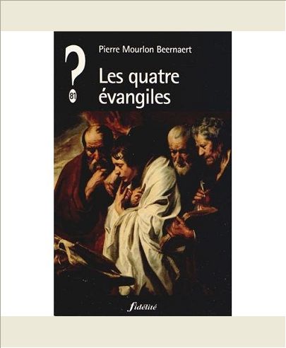 LES QUATRE EVANGILES