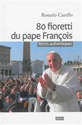80 FIORETTI DU PAPE FRANCOIS