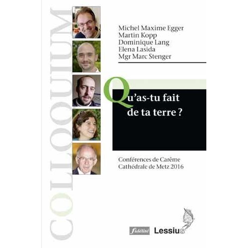 QU'AS-TU FAIT DE TA TERRE ?