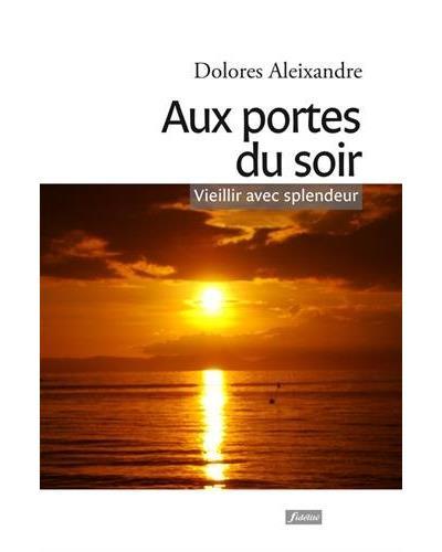 AUX PORTES DU SOIR