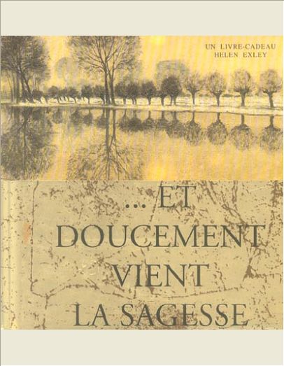 ET DOUCEMENT VIENT LA SAGESSE