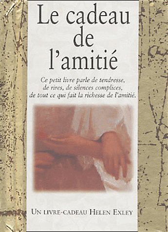 CADEAU DE L'AMITIE