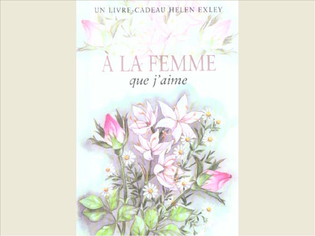 A LA FEMME QUE J'AIME NLLE EDITION
