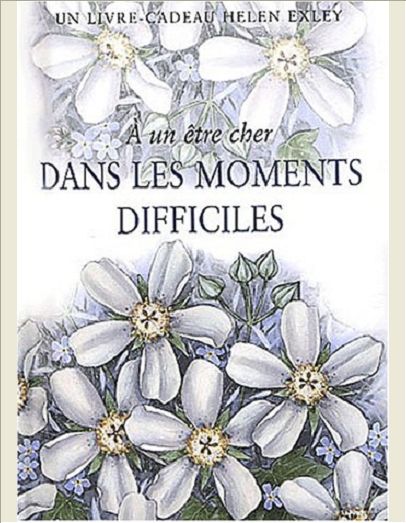 A UN ETRE CHER DANS LES MOMENTS DIFFICILES NLLE EDITION