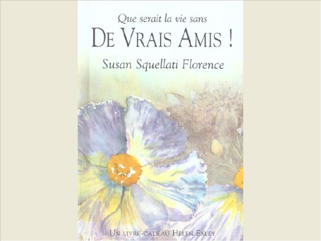 DE VRAIS AMIS