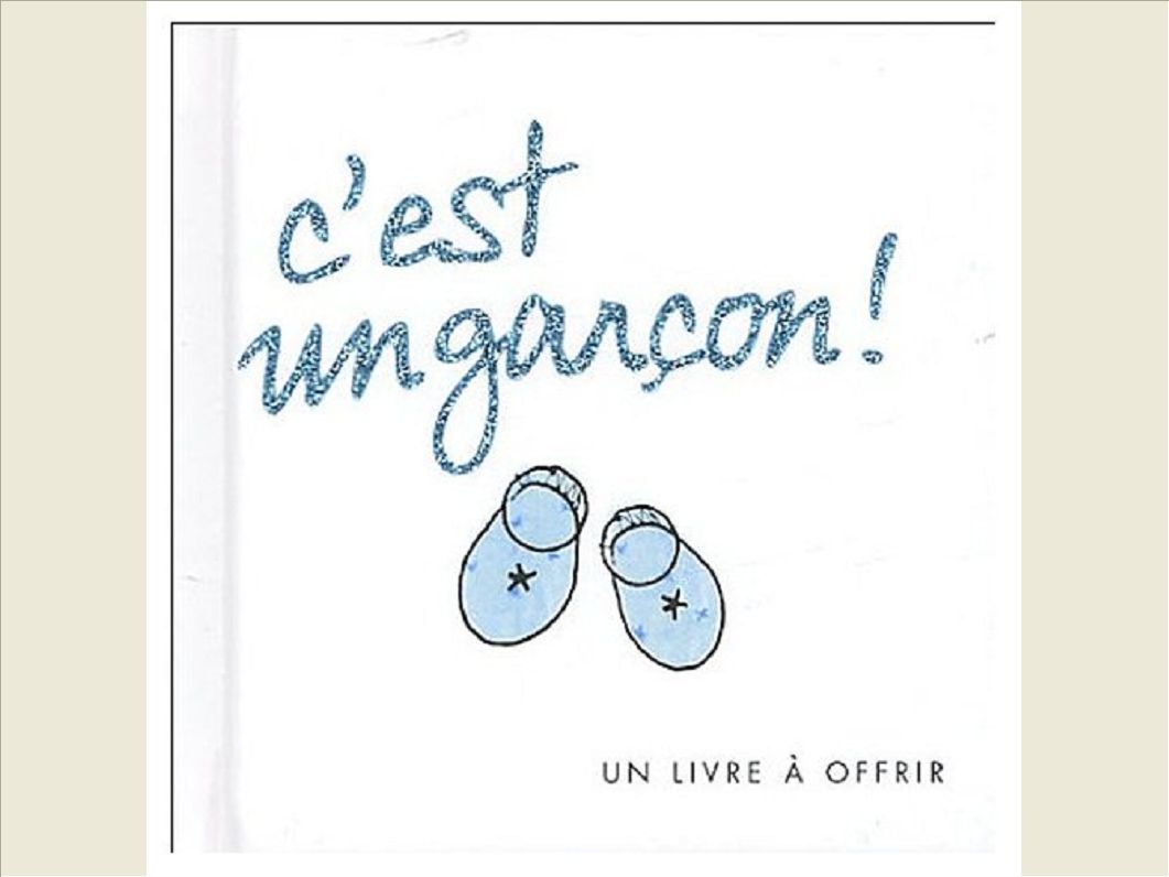 C'EST UN GARCON