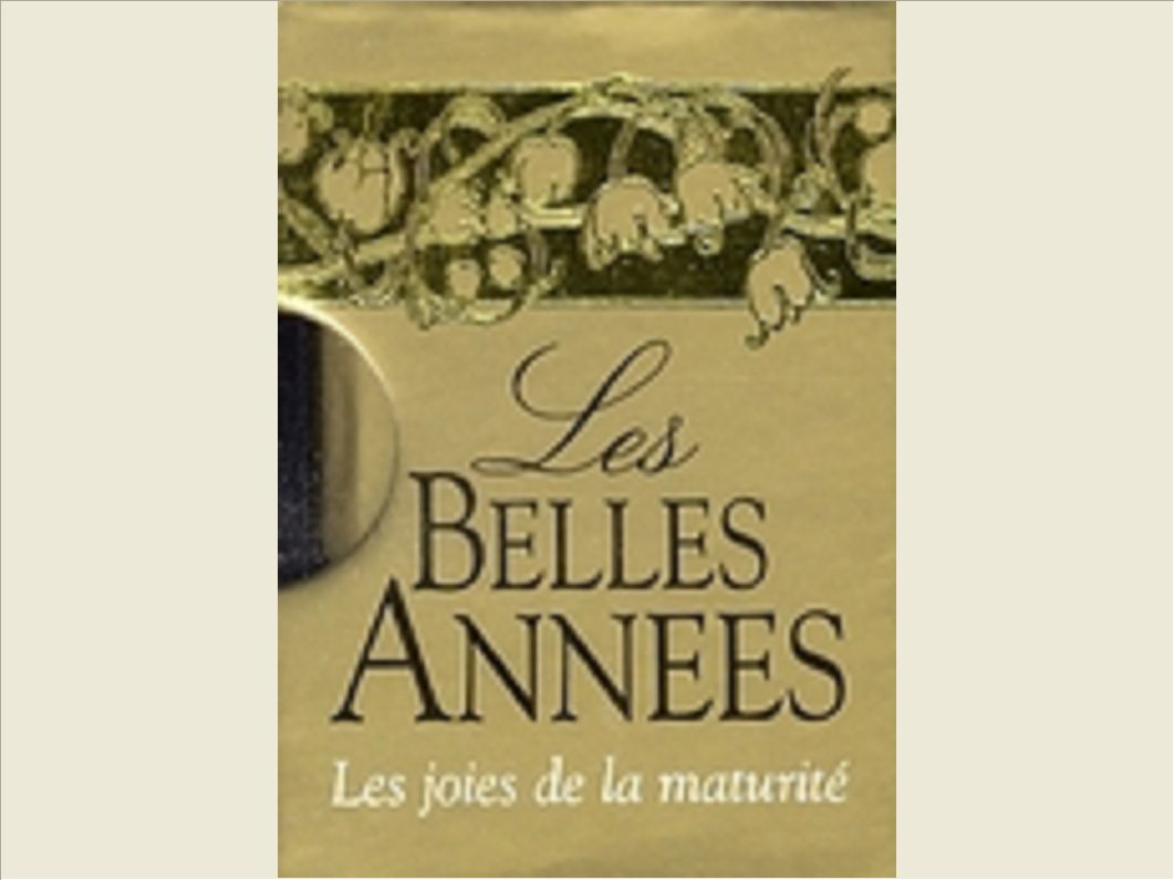 BELLES ANNEES (LES)