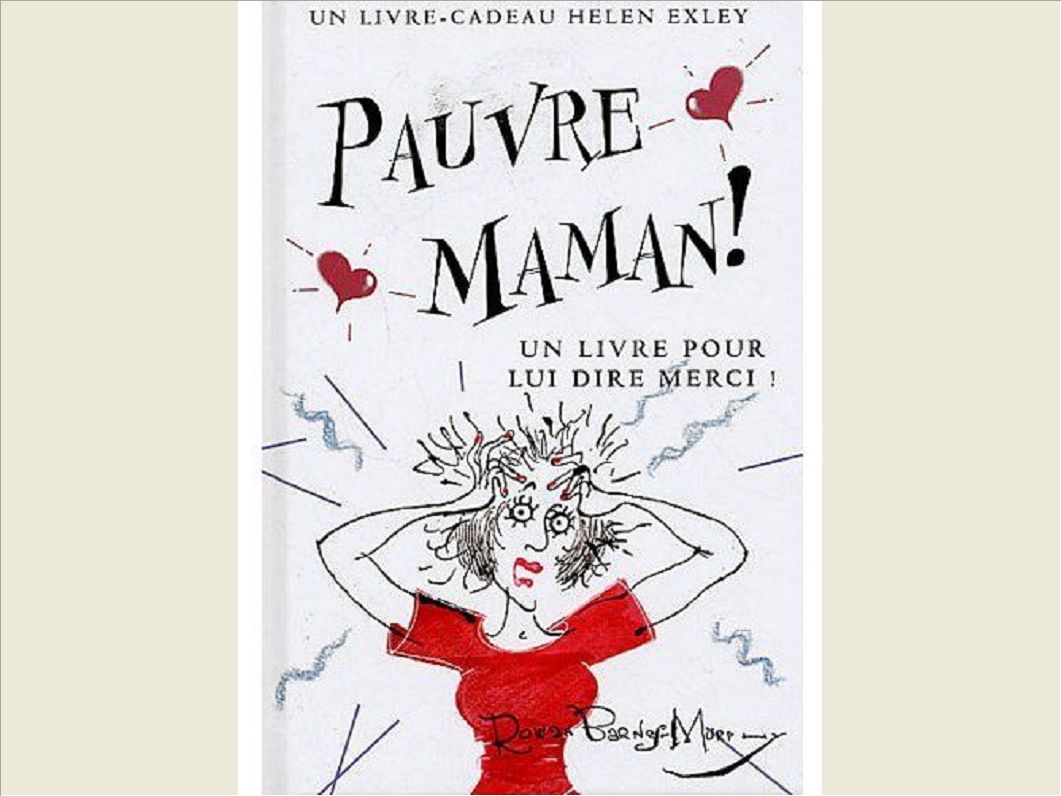 PAUVRE MAMAN