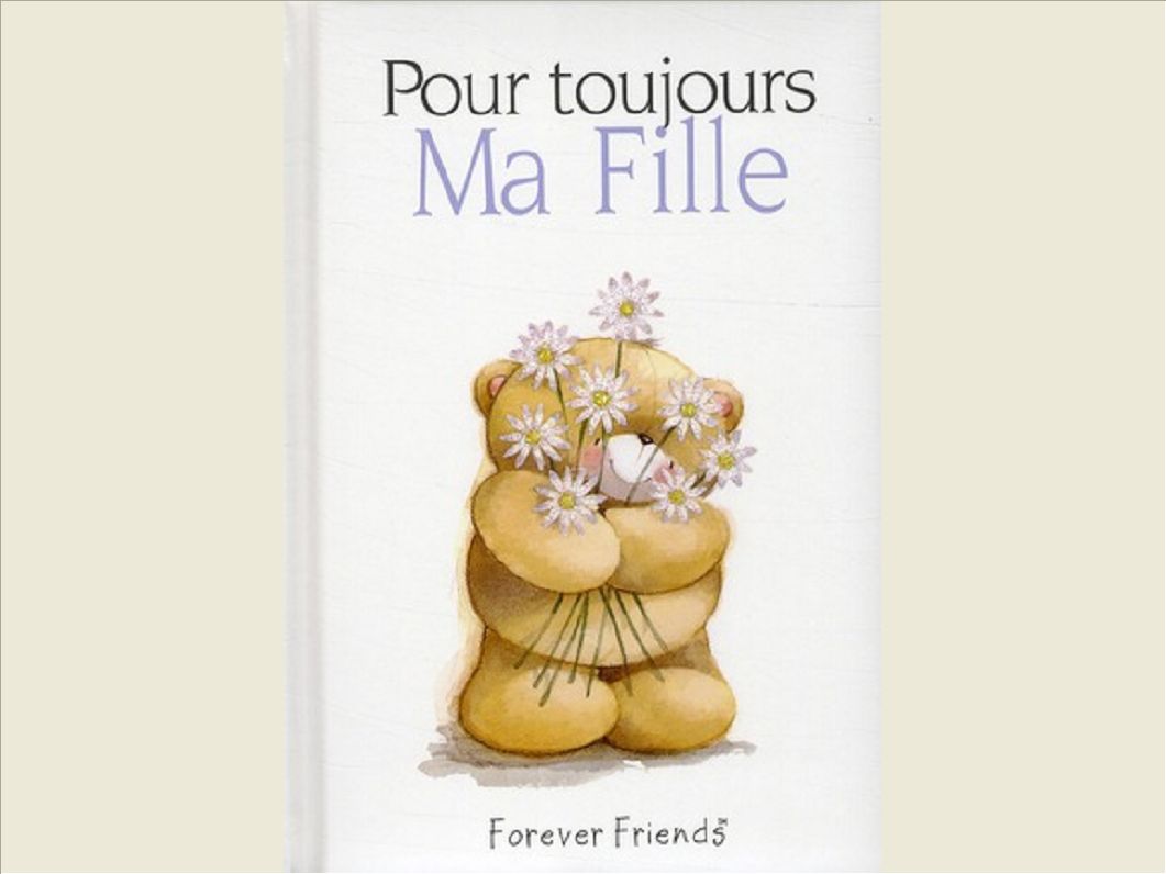 POUR TOUJOURS - MA FILLE