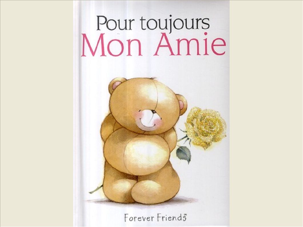 POUR TOUJOURS - MON AMIE