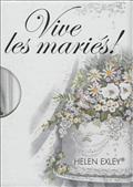 VIVE LES MARIES !