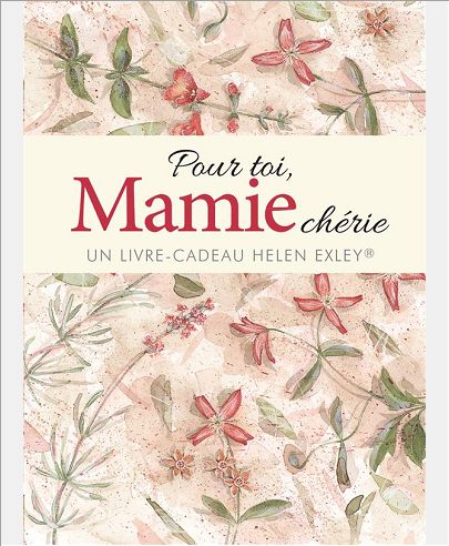 POUR TOI, MAMIE CHERIE GF