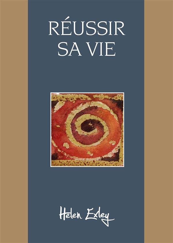 REUSSIR SA VIE