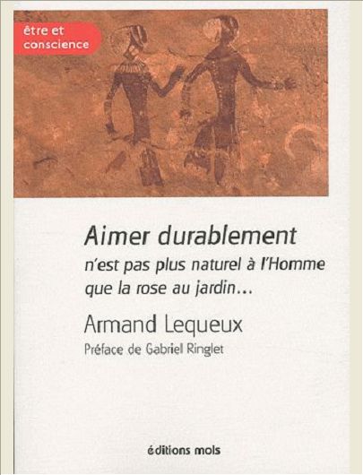 AIMER DURABLEMENT N'EST PAS PLUS NATUREL A L'HOMME QUE LA RO