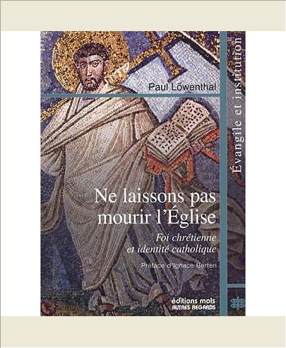 NE LAISSONS PAS MOURIR L'EGLISE