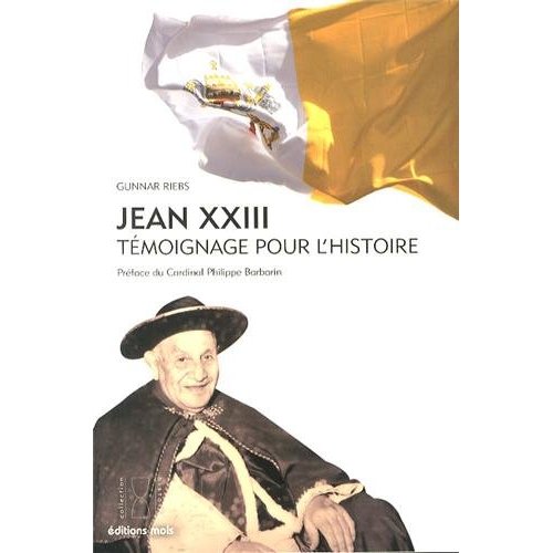 JEAN XXIII TEMOIGNAGE POUR L HISTOIRE