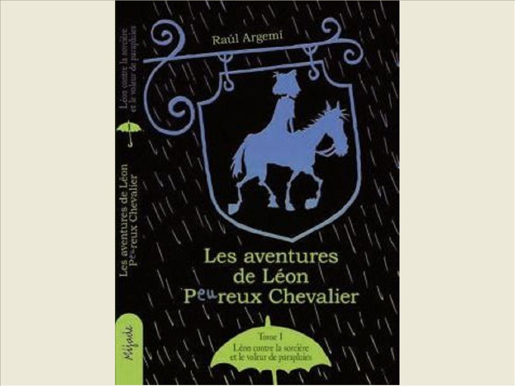 AVENTURES DE LEON PHEUREUX CHEVALIER T1